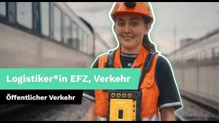 Lehre als Logistikerin EFZ Verkehr [upl. by Ojeitak]