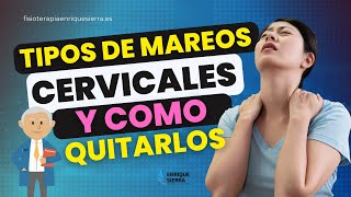 TIPOS DE MAREOS CERVICALES Y CÓMO QUITARLOS ✅ [upl. by Ahsiekal]