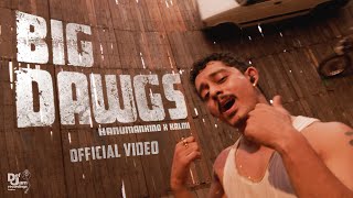 Hanumankind – Big Dawgs  Ft Kalmi Official Music Video  Def Jam India [upl. by Eudo]