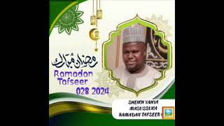 Sheikh Yahya Masussuka Ramadan Tafseer 028 2024 [upl. by Campos]