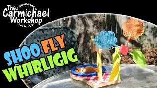 Shoo Fly Dont Bother Me Whirligig  Outdoor Woodworking Project [upl. by Oneill]