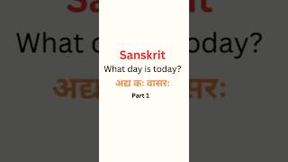 Days in Sanskrit  Part 1 learnsanskrit sanskrit [upl. by Aynot]