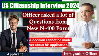 US Citizenship Interview 2024  Official USCIS new N400 application Questions and sample answers [upl. by Einotna]