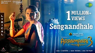 Sengaandhale  Lyric Video  Aranmanai 3  Arya Raashi Khanna Andrea  Sundar C  C Sathya [upl. by Lilhak]