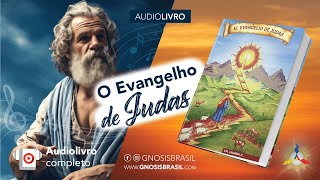 Audiolivro Gnosis  O Evangelho de Judas VM Lakhsmi [upl. by Ellenej129]