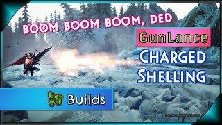 Gunlance Charged Shelling Build  MHW Iceborne PC [upl. by Tiffani]