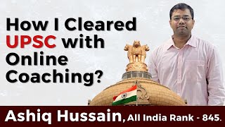 How I Cleared UPSC with Online Coaching  Ashiq Hussain All India Rank  845  Israel Jebasingh [upl. by Krock]