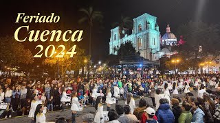 Feriado de Cuenca 2024 [upl. by Yreme405]