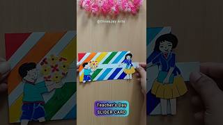 DIY Teachers Day Slider Card shorts youtubeshorts teacher teachersday diy craft slidercard [upl. by Arlin751]