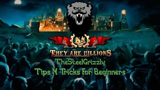 Tips and Tricks for Beginners on They are Billions [upl. by Anyzratak]