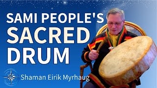 The Norwegian Shaman Eirik Myrhaug Plays The Drum For Wisdom From North [upl. by Ros]