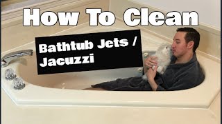 How To Clean Bathtub Jets  Jacuzzi Cleaning [upl. by Llezo]