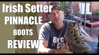 Irish Setter Pinnacle Boots Review [upl. by Kalam471]