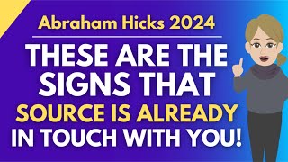 Youre Already In Touch with Source  Discover the Signs ✨🦋 Abraham Hicks 2024 [upl. by Ciardap116]