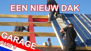 DAKPLATEN LEGGEN  Een nieuwe garage bouwen in mijn achtertuin  Deel 8 [upl. by Aholla]