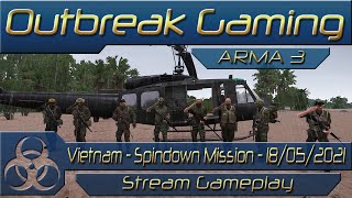 ARMA 3  SOG Prairie Fire  Vietnam Campaign  Mission 2 Spindown  18052021 [upl. by Mathilde162]