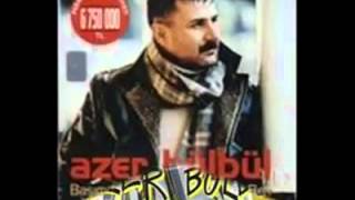 Azer Bülbül Bu nedir [upl. by Belter]