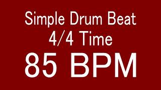 85 BPM 44 TIME SIMPLE STRAIGHT DRUM BEAT FOR TRAINING MUSICAL INSTRUMENT  楽器練習用ドラム [upl. by Lat]