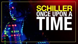 SCHILLER „Once Upon A Timequot  Official Video [upl. by Akino]