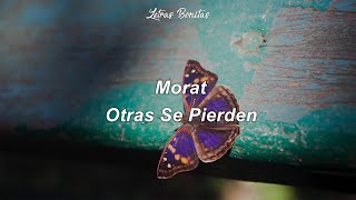 Morat  Otras Se Pierden letra y sub inglés [upl. by Sidra437]