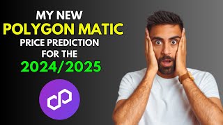 My New POLYGON MATIC Price Prediction for 20242025 [upl. by Glassco]