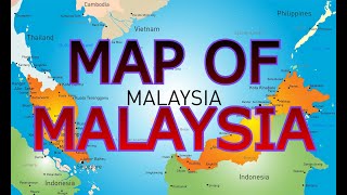 MAP OF MALAYSIA [upl. by Nodlehs829]