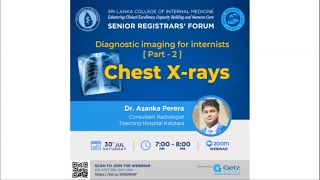 quot Diagnostic Imaging for Internists Part 2  Chest X rayquot by Dr Asanka Perera [upl. by Enortna472]