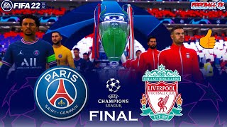 PSG vs Liverpool  UEFA Champions League Final 2022  FIFA 22 Gameplay [upl. by Aicia]