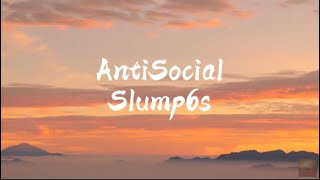 Slump6s  Antisocial feat BabySantana Clean Lyrics [upl. by Ttenneb]