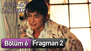 annemizisaklarkendizi 6 Bölüm 2 Fragman [upl. by Humphrey]