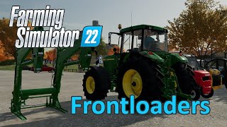 Farming Simulator 22 Tutorial  Frontloaders [upl. by Rozamond]