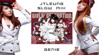 SNSD Girls Generation  Genie JTLeung Slow Mix [upl. by Aihtiekal439]