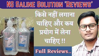 NS saline uses in hindi  Normal Saline Solutions  Ns saline 100ml  ns fluid uses in hindi [upl. by Hardy]