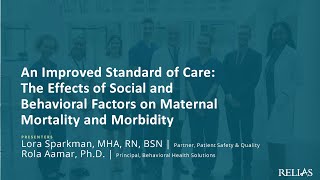 Sponsored Webinar The Effects of Social and Behavioral Factors on Maternal Mortality and Morbidity [upl. by Nosnaj]