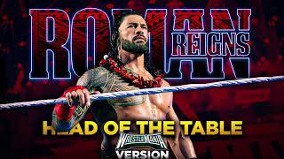 Roman Reigns HEAD OF THE TABLE WrestleMania 40 Version Full Theme Song 30 MINUTES [upl. by Donela]