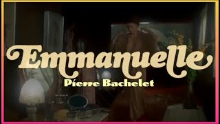 Pierre Bachelet and Hervé Roy  Emmanuelle 1974 lyrics [upl. by Sudbury]