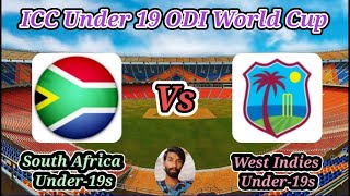 South Africa Under19s v West Indies Under19s  2nd Match Group B  ICC Under 19 World Cup [upl. by Gladstone]