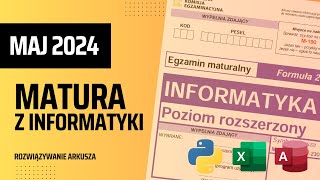 MATURA Z INFORMATYKI 2024  FORMUﾅ、 2023  ROZWIﾄЩANIE [upl. by Pratte]