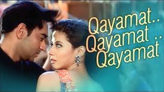 Qayamat Qayamat  Ajay Devgan  Urmila Matondkar  Alka Yagnik  Sukhwinder Singh [upl. by Aciretal]