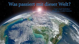 Was passiert mit dieser Welt [upl. by Arleyne]