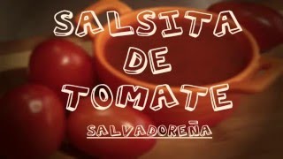 Salsita de tomate salvadoreña [upl. by Annoif411]