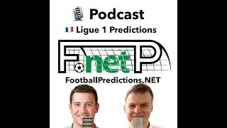 France Ligue 1 Predictions 2527 October 2024  Football Predictions [upl. by Nnylyahs]