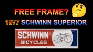 FREE 1977 Schwinn Superior Chromoly Frame 🤔🙋‍♂️🙏 [upl. by Gelasius804]