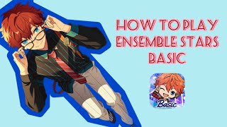 Ensemble Stars Guide to Ensemble Stars Basic [upl. by Ylesara]