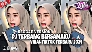 DJTERBANGBERSAMAKUREGGAEVERSIONVIRALTIKTOKTERBARU2024DjGombalRemix [upl. by Socha661]