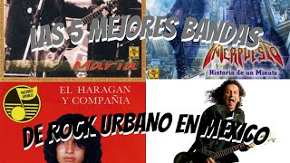 Las 5 mejores bandas de ROCK URBANO en MÉXICO [upl. by Eniamsaj]