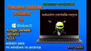 Reinstalar windows 10 en modo seguro SOLUCIÓNA TODOS LOS PROBLEMAS DE WINDOWS 10 PANTALLA NEGRA [upl. by Nniroc422]