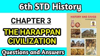 3 the harappan civilization class 6 question answer  std 6th history chapter 3 Maharashtra board [upl. by Etnemelc]