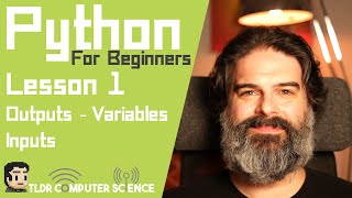 Python Tutorial For Beginners  Lesson 1  Output Variables and Inputs [upl. by Cord]