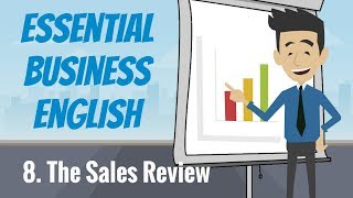 Essential Business English 8 — The Sales Review [upl. by Tiffie]